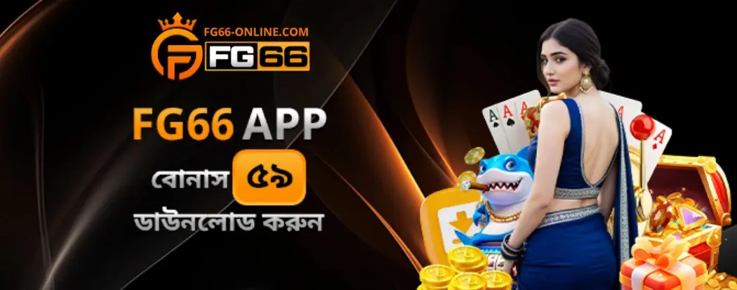 Active Welcome Bonuses and Real Money Promotions at FG66 Casino Site BD